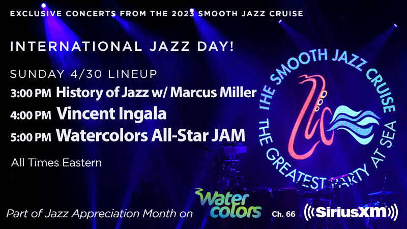 Sunday is @IntlJazzDay, the grand finale to #JazzAppreciationMonth & @Watercolorsjazz  celebrates more exclusive shows from @SmoothJazzAtSea 2023! Hear @MarcusMiller959 host a History of Jazz,@VincentIngala & the Watercolors All-Star JAM feat. @boneyjames  @candydulfer and more!