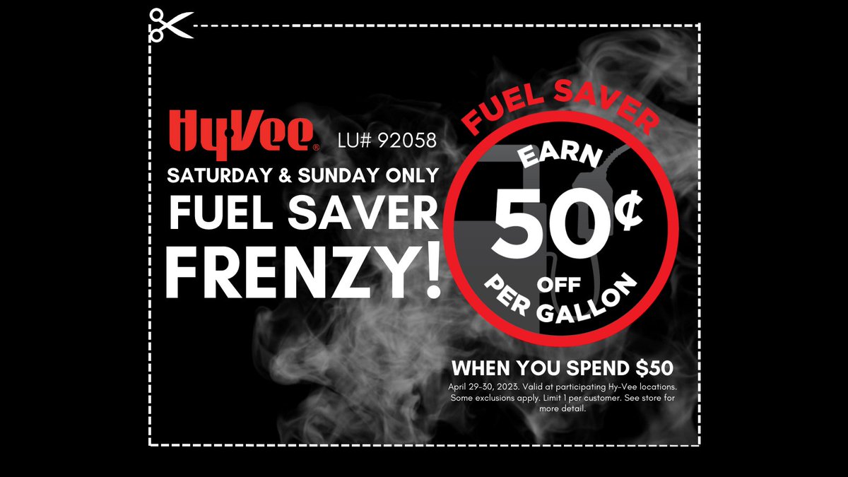 OStreetHyVee's tweet photo. Show this coupon 4-29 - 4-30 when you spend $50, earn 50¢ off a gallon of gas! This is an in-store only coupon. Show the cashier this coupon below. Limit 1 per customer. 

Valid Sat. April 29 - Sun. April 30, 2023, only. Non-stackable. Valid at any participating Hy-Vee store. https://t.co/3cXNMzMzbz