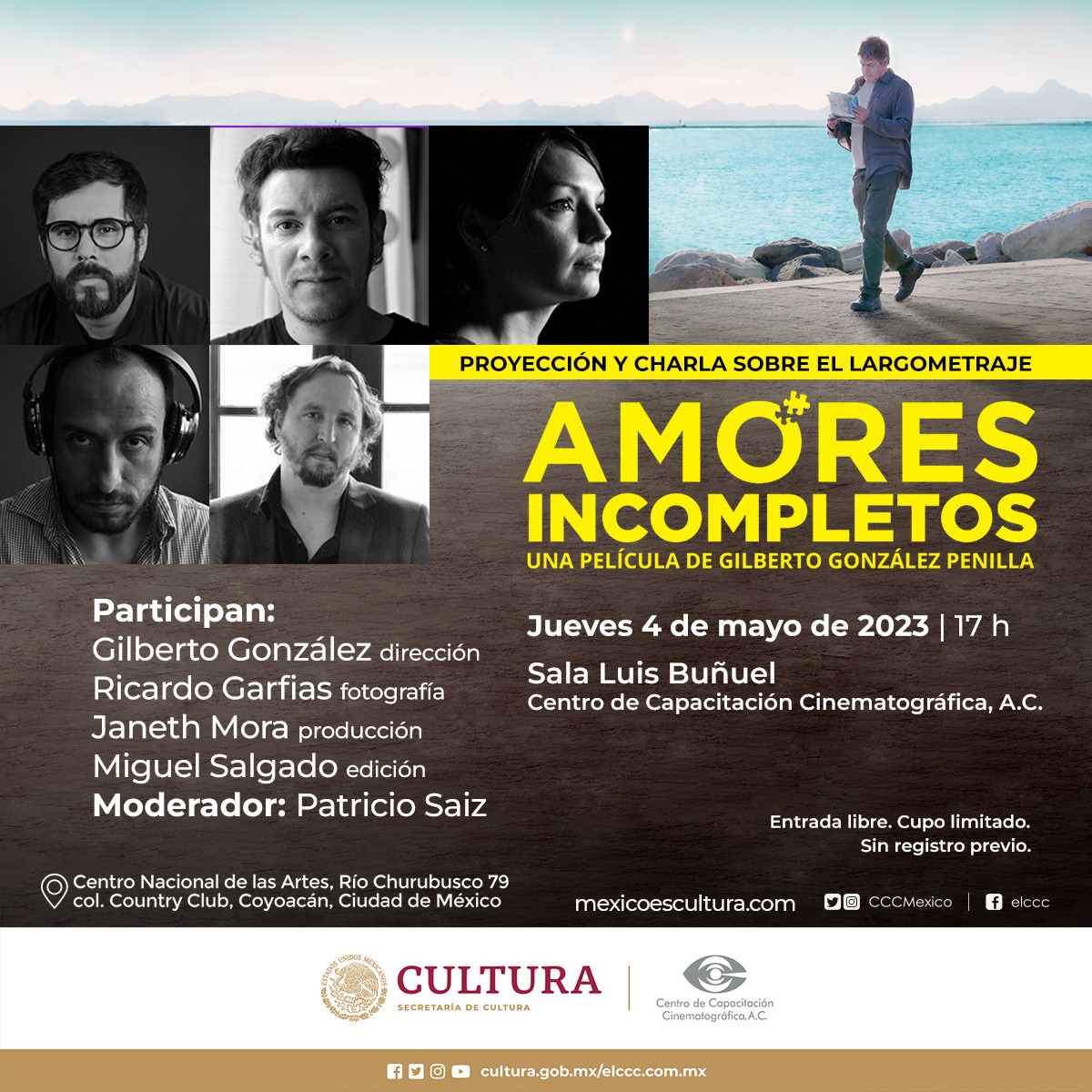 #CineEnElCCC 

Giberto González Penilla <a href="/Gilgonpen/">Gilberto González Penilla</a> 
#EgresadoCCC 
Presenta:

"Amores incompletos"

Proyección + conversación

Jueves 4 de mayo
17 h
Sala Luis Buñuel (CCC)
Entrada libre

bit.ly/40NqLdm
<a href="/janethmorgon/">Janeth Mora</a> 
<a href="/GarfiasRic/">Ricardo Garfias M.</a> 
Miguel Salgado
<a href="/patosaiz/">patricio saiz</a>