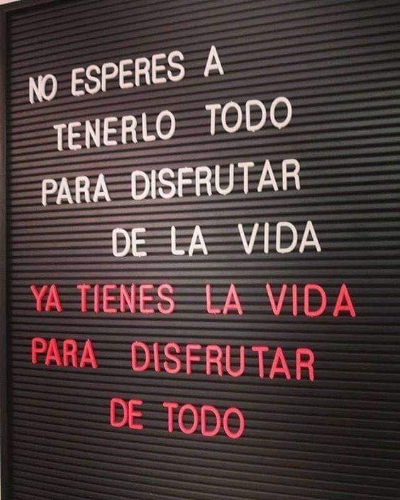 🔥
NO ESPERES A 
TENERLO TODO...