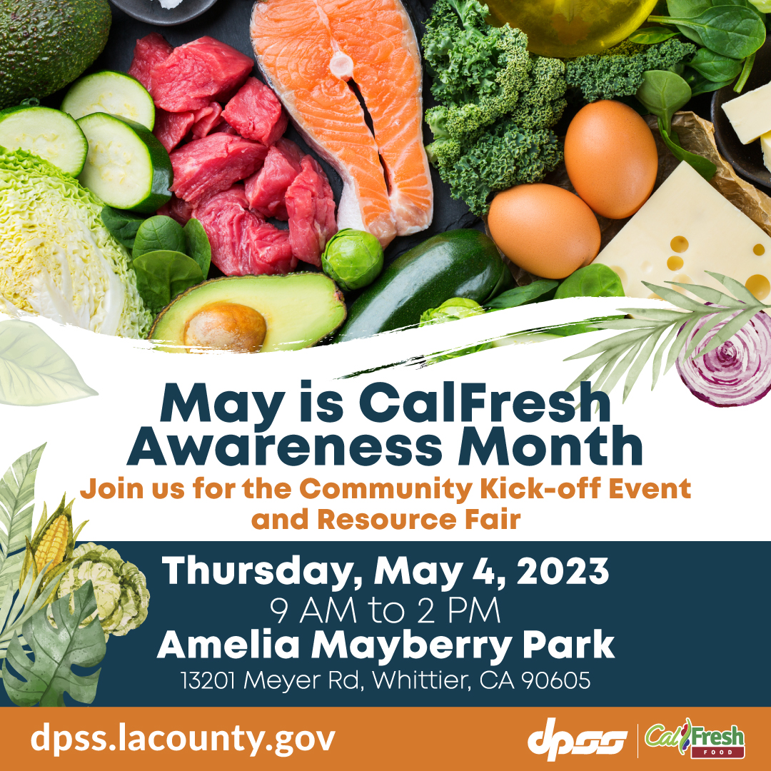 County of Los Angeles | DPSS (@laco_dpss) on Twitter photo May is CalFresh Awareness Month! DPSS and our community allies celebrate “The Power of Partnership." Join us on Wed., May 4, 9am-2pm at Amelia Mayberry Park in Whittier!
#ChooseCalFresh <a href="/lapublichealth/">LA Public Health</a> <a href="/HungerActionLA/">Hunger Action LA</a> <a href="/PhfeWic/">PHFE Women, Infants, and Children (WIC)</a> <a href="/LAFoodBank/">LA Regional Food Bank</a> <a href="/LosAngelesMetro/">L.A. Metro</a> <a href="/CountyofLA/">Los Angeles County</a> May is CalFresh Awareness Month! DPSS and our community allies celebrate “The Power of Partnership." Join us on Wed., May 4, 9am-2pm at Amelia Mayberry Park in Whittier!
#ChooseCalFresh <a href="/lapublichealth/">LA Public Health</a> <a href="/HungerActionLA/">Hunger Action LA</a> <a href="/PhfeWic/">PHFE Women, Infants, and Children (WIC)</a> <a href="/LAFoodBank/">LA Regional Food Bank</a> <a href="/LosAngelesMetro/">L.A. Metro</a> <a href="/CountyofLA/">Los Angeles County</a>