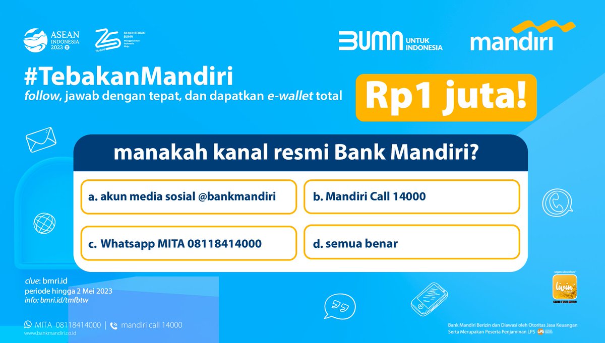 Ada e-wallet total Rp1 juta nih buat kamu! Cukup reply tweet ini dengan jawaban kamu plus hashtag #TebakanMandiri!

Periode s/d 2 Mei 2023. Info: bmri.id/tmfbtw

#LivingaLivelyLife #KuisBerhadiah