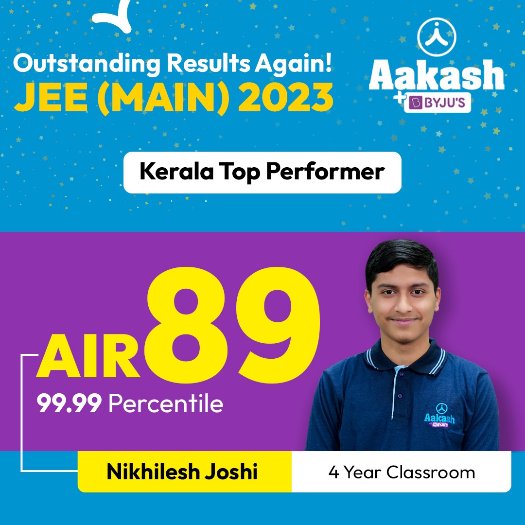 Once again outstanding results by Aakashians in JEE (Main) 2023. Our classroom student, Nikhilesh Joshi has secured 99.99 percentile & AIR - 89. Congratulations!

#jee #jeemain2023 #jeeresults #jeetopper
#jeeexam #jeesession2 #jee2023