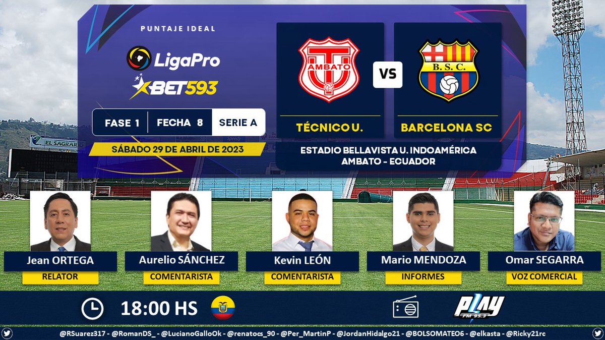 PuntajeIdealEC's tweet photo. ⚽ #LigaProBet593 🇪🇨 | @TecnicoUOficial vs. @BarcelonaSC 
🎙 Relator: @jeanortega_4
🎙 Comentaristas: @aureliosanchez1 - @kevin_leon95
📋 Informes: @mariomendozam3
🎙 Voz comercial: @Omar_SegarraB
📻 @PlayFMDeportes
🤳 #PontePlay #DalePlay
Dale RT 🔃 https://t.co/ru79x1iMx5