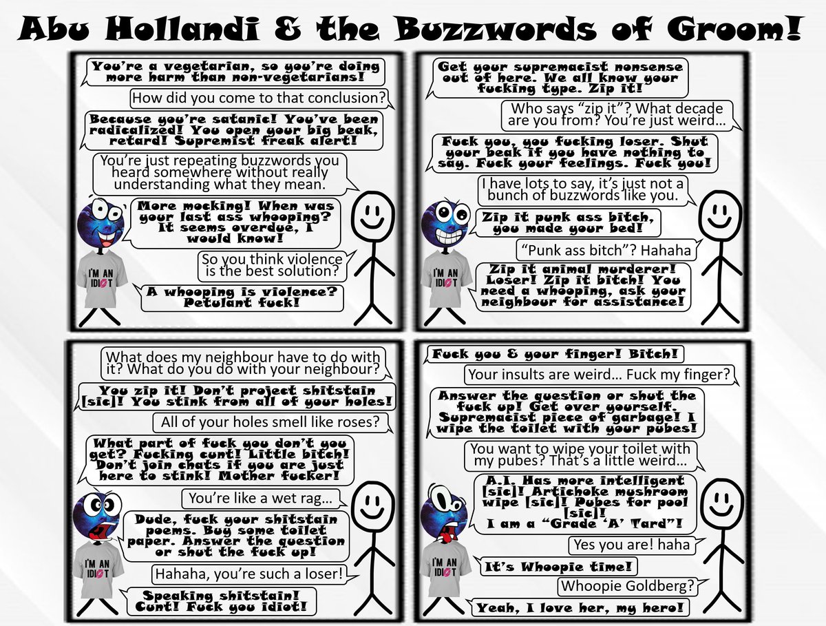 Abu is a strange character, often using and repeating words he sees other people use without really understanding what they mean.
