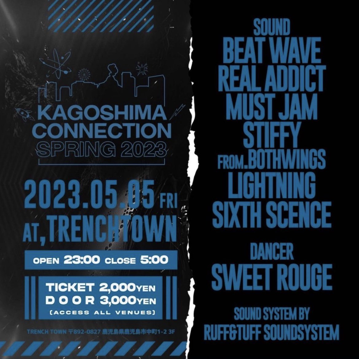 STIFFYBOTHWINGS's tweet photo. 5/5(Fri)KAGOSHIMA CONNECTION SPRING2023 @鹿児島TRENCH TOWN

自分はコネクション初参加させてもらいます！！！

鹿児島の5ヶ所回り放題の夜！！

GW色々とパーティ開催されてますが是非遊びましょう！！

お待ちしてます！！

#09reggae #鹿児島regggae #kagoshimaconnection https://t.co/cbDl4Bvg4o