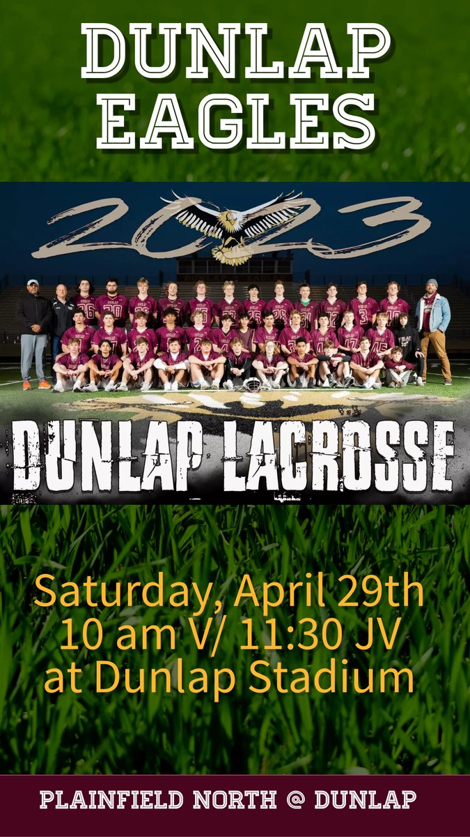 dunlapboyslax's tweet photo. Come support the Eagles as they play at home on Saturday! https://t.co/KsJya3bitf