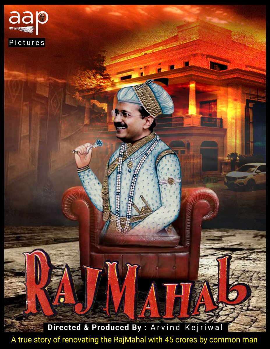 A true story of renovating the RajMahal with 45 crores by common man !

#KejriwalKaRajMahal