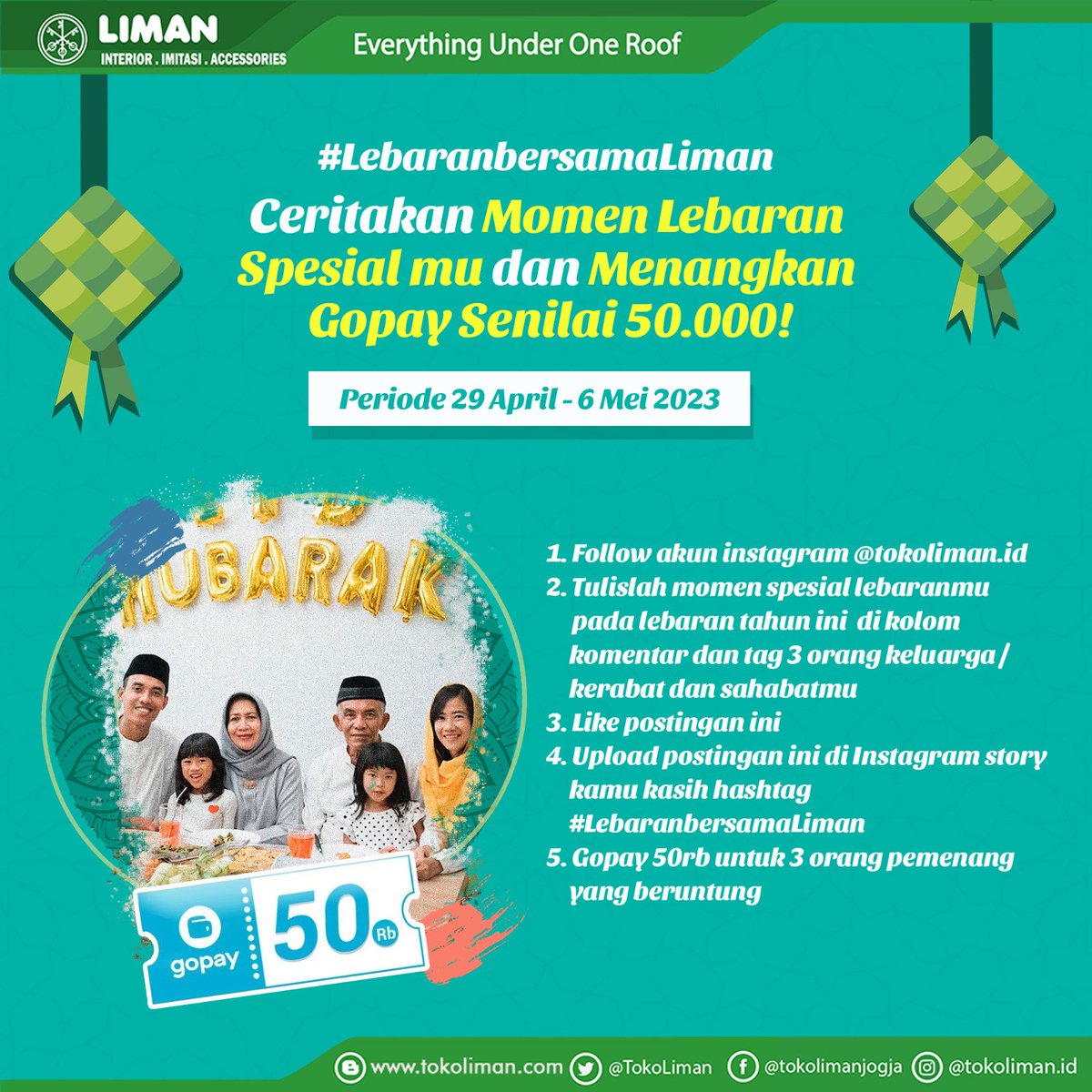 TokoLiman's tweet photo. GIVEAWAY TIME!!! 🎉🎉🎉 

Ceritakan momen lebaran spesial mu dan menangkan gopay 50rb

Periode 29 April - 6 Mei 2023 

#Limangiveaway #giveaway #lebaranbersamaliman #momenlebaran #limansuperlengkap https://t.co/zNAETV6qoM