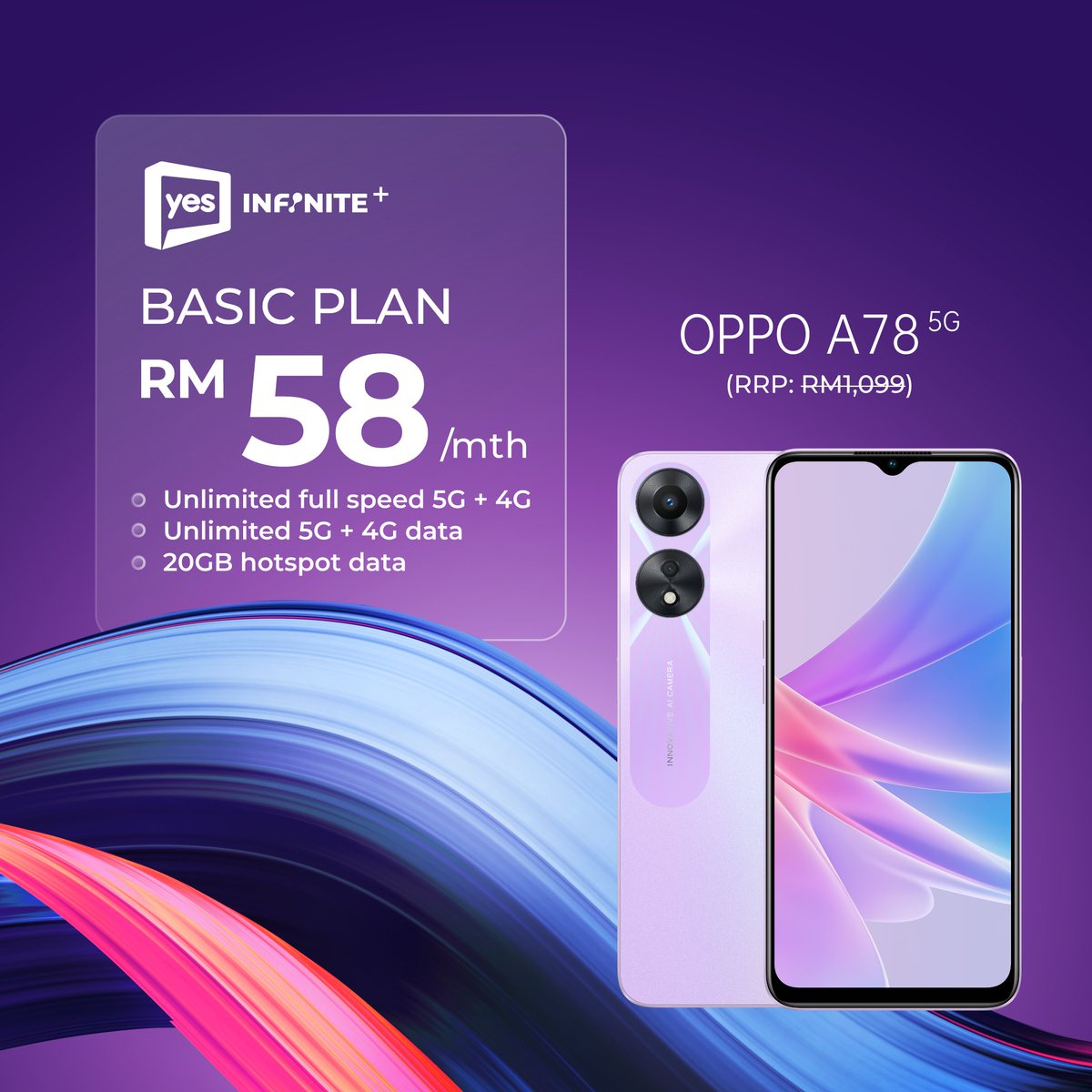 Yes_Telco's tweet photo. Get the OPPO A78 5G for RM0* when you sign up for the Yes Infinite+ Basic postpaid plan! 

What are you waiting for? #SwitchToYes5G now and enjoy uncapped speed and data!

*T&amp;C apply. Get it now: https://t.co/PRPg5KXEHg

#Yes5G #Yes5GForAll #Yes5GAlready #YesInfinitePlus https://t.co/rris0hG1HE