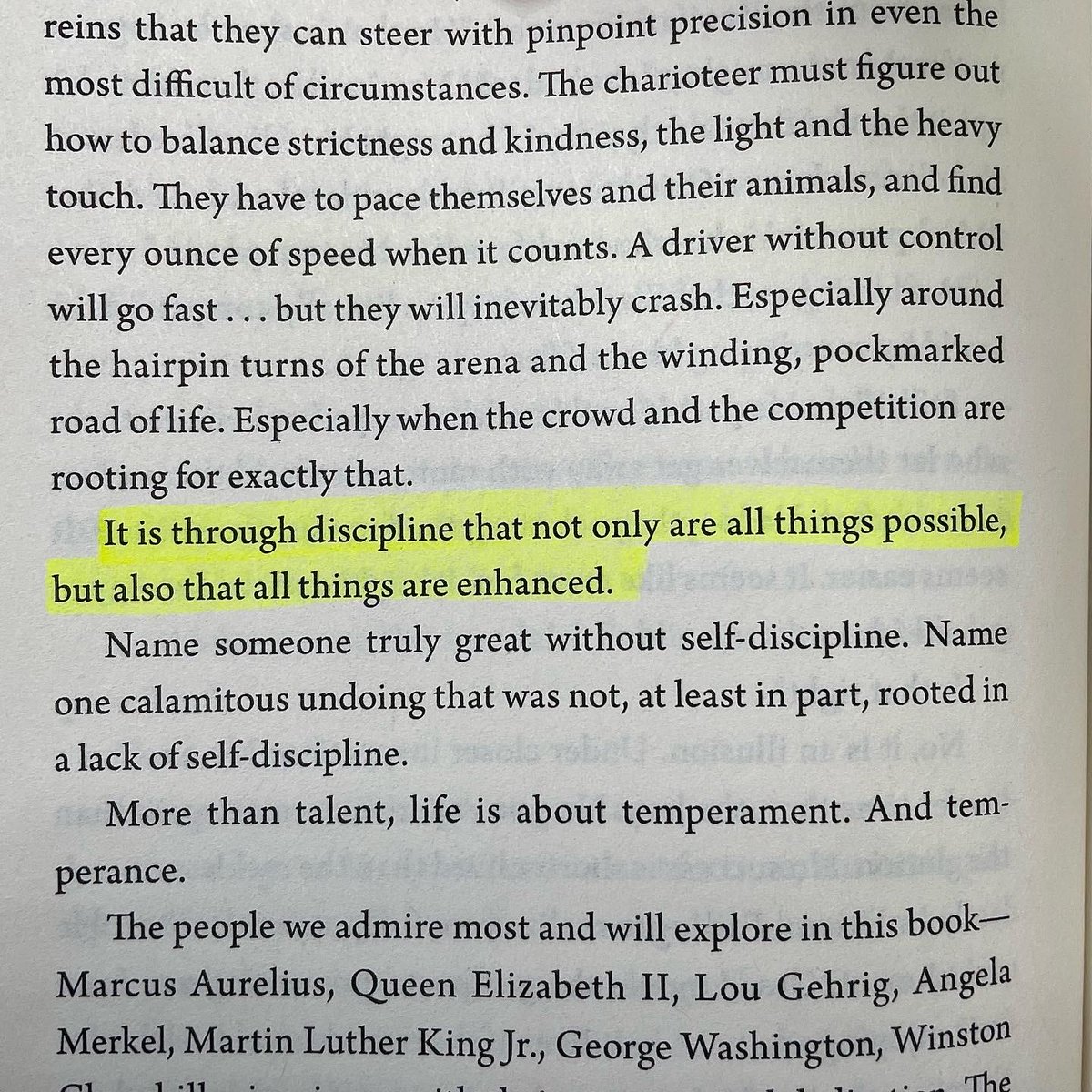 9) It is through discipline that not only are all things possible, but also that all things are enha...
