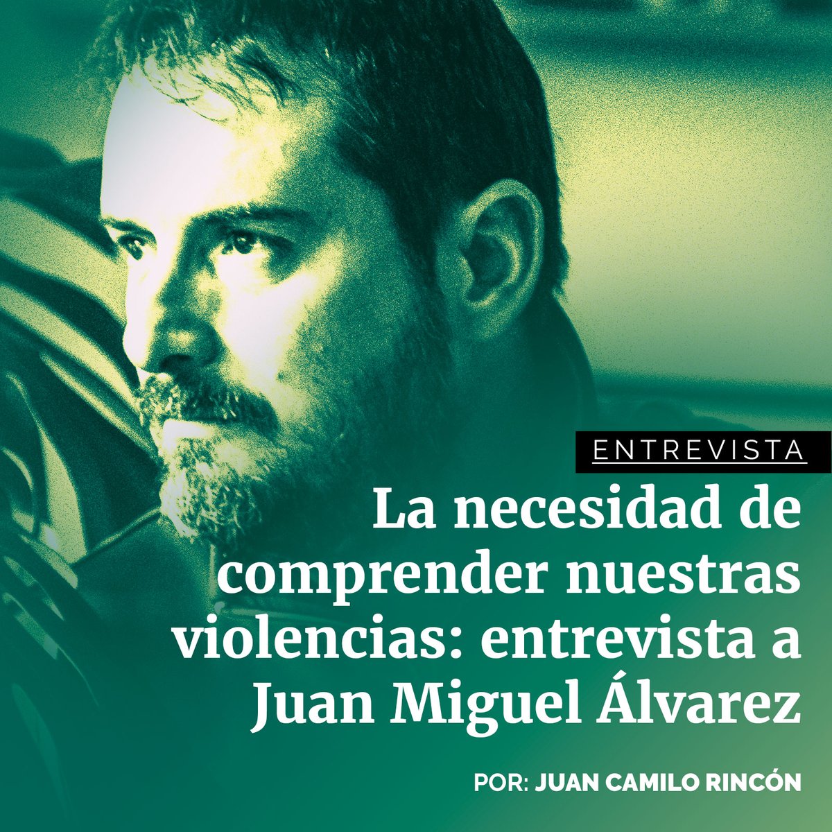 librosyletras's tweet photo. #Entrevista
La necesidad de comprender nuestras violencias: entrevista a Juan Miguel Álvarez @cronista77
Por: Juan Camilo Rincón @JuanCamiloRinc2
Entrevista completa en: https://t.co/rLsFaKmgYa
#libros #juanmiguelalvarez #juancamilorincon #librosyletras #laguerraqueperdimos https://t.co/aWwEbE4Gq3