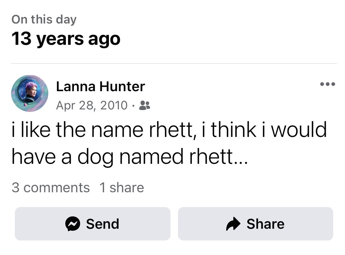 lannabee's tweet photo. ⁦@Mythical⁩ ⁦@rhettmc⁩ I see this every year and I always smile. I still like the name Rhett, I think I would have a dog named Rhett. But I have not yet. https://t.co/xglRvPllHa