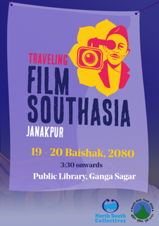 NSCollective's tweet photo. We invite you to  Screening of following films collaborated with FILM SOUTHASIA in Janakpur on 19th and 20th Baisakh 2080. https://t.co/oA7PrtY6p4