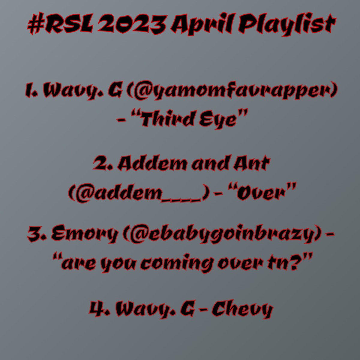 Rapspotlight2's tweet photo. Check out our #RSL Best of April 2023 playlist!! The best songs we came across from you all this month! 
S/O @yamomfavrapper @addem____ &amp; @ebabygoinbrazy for making this months playlist! 

https://t.co/AA1SUkoEXe https://t.co/Fgc2XWgNcY