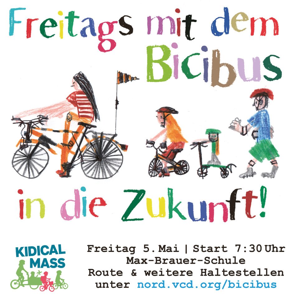 Unser #Bicibus 🚴🏻‍♂️ feiert 🎉 am 5. Mai seinen🎈 1. Geburstag 🎈passend zum Aktionswochenende der  #KidicalMass ! seid dabei 🥰 nord.vcd.org/bicibus
