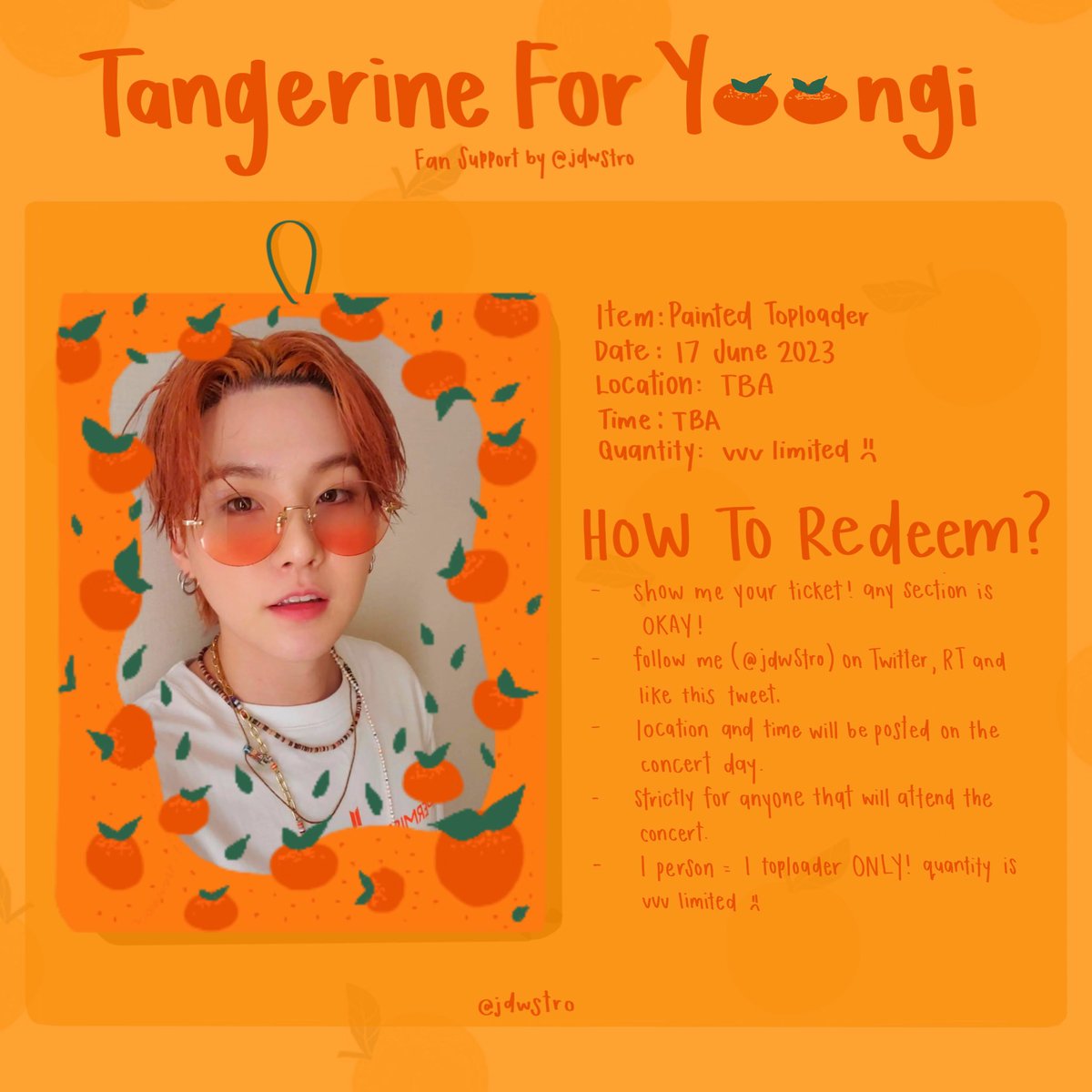 jdwstro's tweet photo. 🍊; [#TangerineForYoongi] fan support by @jdwstro 

hi everyone! i’ll be giving out this painted toploader on 17th June 2023 at #SUGA_AgustD_Tour_in_SINGAPORE 🍊 do look through this tweet if you’d like to grab one! rts and likes are very much appreciated 🧡

see you there~ https://t.co/4eeb1oLmK5
