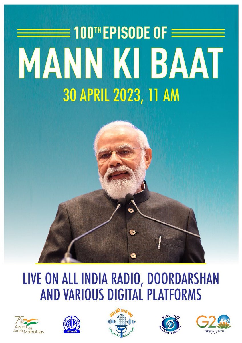 Looking forward for the century! 100th episode of PM’s #MannkiBaat on 30th April 2023. A rare successful phenomenon in global broadcasting history. A Head of State communicating directly to entire people on such diverse topics #MannKiBaatAt100