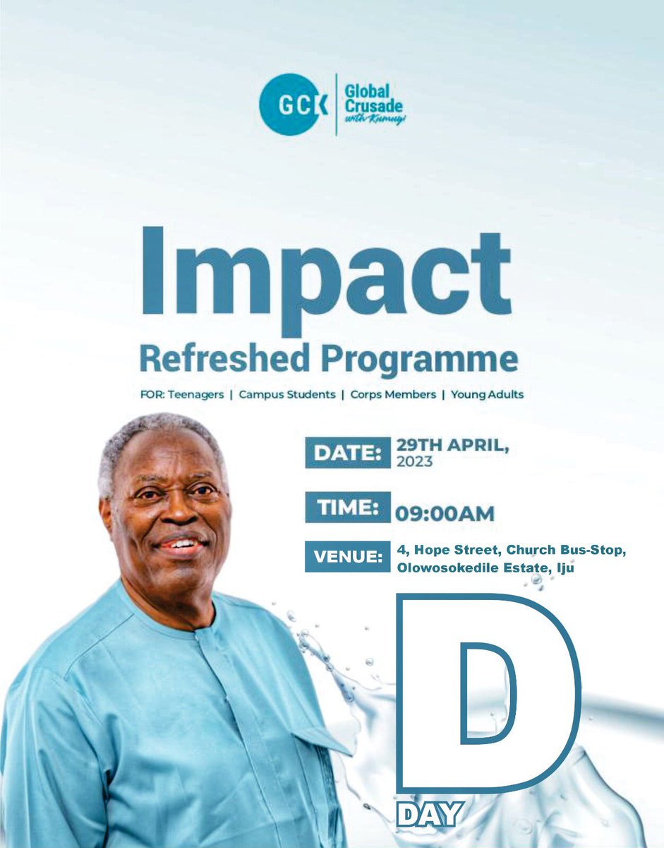 elijahakhab's tweet photo. It is D-Day for the IMPACT Refreshed Programme specially organized for Teenagers, Campus Students, Young Professionals, and Corps Members holding today, 29th April, 2023.
Time: 9 am prompt
Venue: Contact the Deeper Life church nearest to you to know the venue
#IMPACTRefreshed https://t.co/kS8m5YAnJW