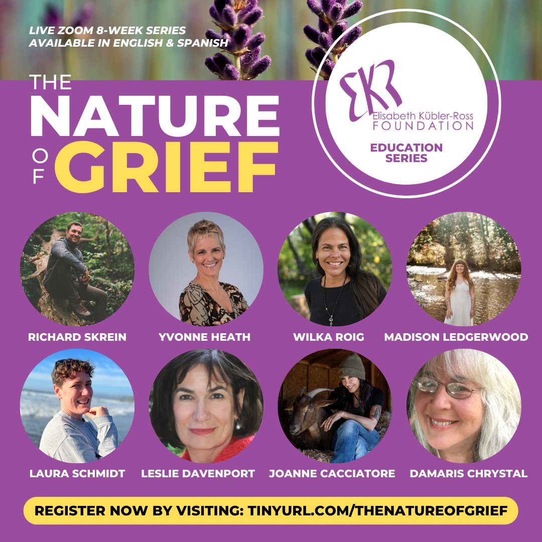 EKR Foundation @KublerRoss announces their 6th Education Series, The Nature of Grief, to launch Thursday, May 4, 2023. This series frames grief within all that we understand to be natural & explores the many ways in which #grief intersects #nature. More: ekrfoundation.org/education-seri…