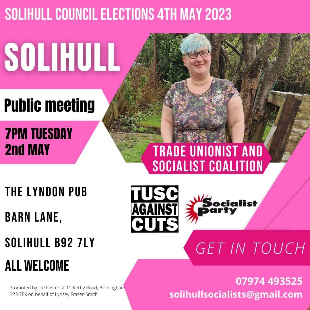 Come to our Solihull public meeting on Tuesday! Standing against the establishment in this year's elections, we're giving people the chance to hear how a socialist councillor would be a voice for working class people, campaigning to win back services and homes here in Solihull.