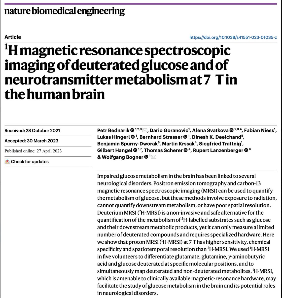 Proudly announcing our approach developed at <a href="/MedUni_Wien/">MedUni Wien</a>  for mapping brain  #glucose and #neurotransmitters #metabolism with #MRSI in <a href="/natBME/">Nature Biomedical Engineering</a>. Thankful for the opportunity to progress with #deuterium work at <a href="/DRCMR_MRI/">DRCMR</a> as <a href="/lundbeckfonden/">Lundbeckfonden</a> fellow.

rdcu.be/daTg4