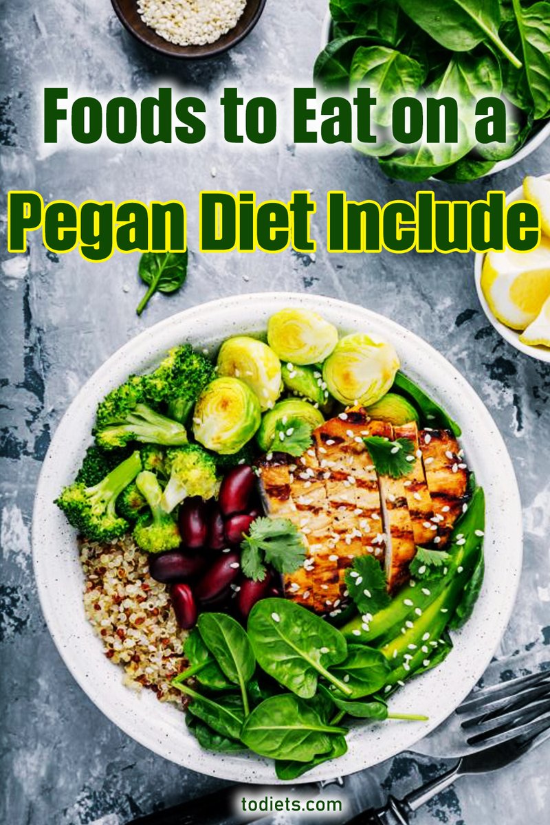 to_diets's tweet photo. Foods To Eat On A Pegan Diet Include 

It is always important to consult with a healthcare professional before making any significant changes to your diet. https://t.co/M91GOws3gT

#pegandiet
#peganlifestyle
#healthydiet
#plantbased
#paleodiet https://t.co/yMRVsn4F21