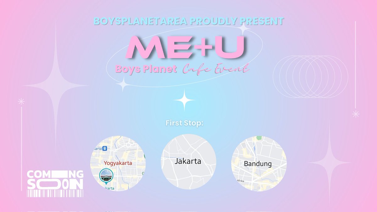 BOYSPLANETAREA PROUDLY PRESENT:

Café event dedicated to BOYS PLANET 

First Stop:
Yogyakarta
Jakarta
Bandung

Coming Soon! 
#MePlusYouCafeEvent