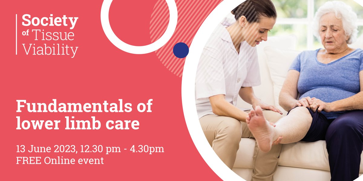 JOIN us for our FREE 'Fundamentals in Lower Limb Care' Learn about common conditions, underlying causes and how to recognise them. Plus how to prevent some of these conditions and about your role in maintaining lower limb and foot health. societyoftissueviability.org/whats-on/funda… #lowerlimbcare