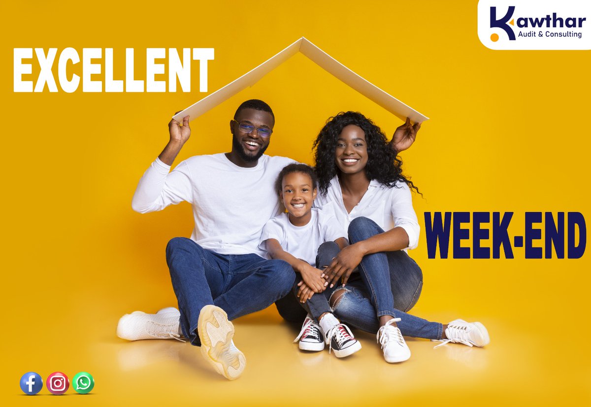 KawtharAudit's tweet image. KAWTHAR AUDIT &amp;amp; CONSULTING VOUS SOUHAITE UN EXCELLENT WEEK-END. 
 #kawthar #expertise #comptabilite #cabinet #audit #audi #comptable #abidjan