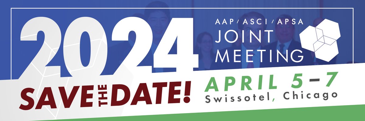 Thank you to all who joined us in Chicago for the 2023 AAP/ASCI/APSA Joint Meeting!✨ Don't forget to save the date for our 2024 meeting!