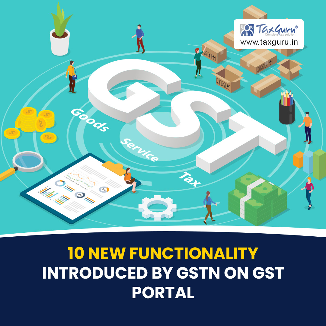 Tax Guru on Twitter "10 NEW Functionality introduced by GSTN on GST