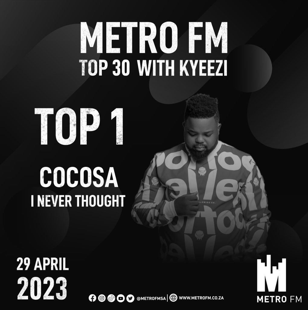 METROFMSA's tweet photo. The 30 biggest hits this week #METROFMTop30withKyeezi @kyeezi https://t.co/LeReTE6MF5