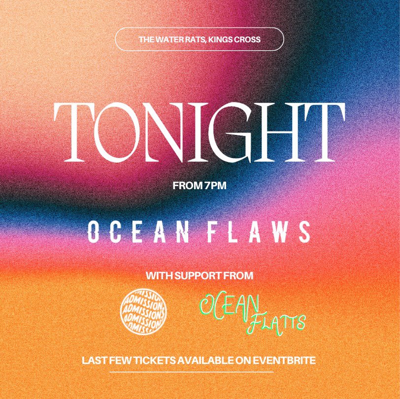 LAST TICKETS FOR TONIGHT! 🎫 We are BUZZING for this one, London, it’s gonna be a beautiful night - or worse… 😈 eventbrite.co.uk/e/ocean-flaws-…