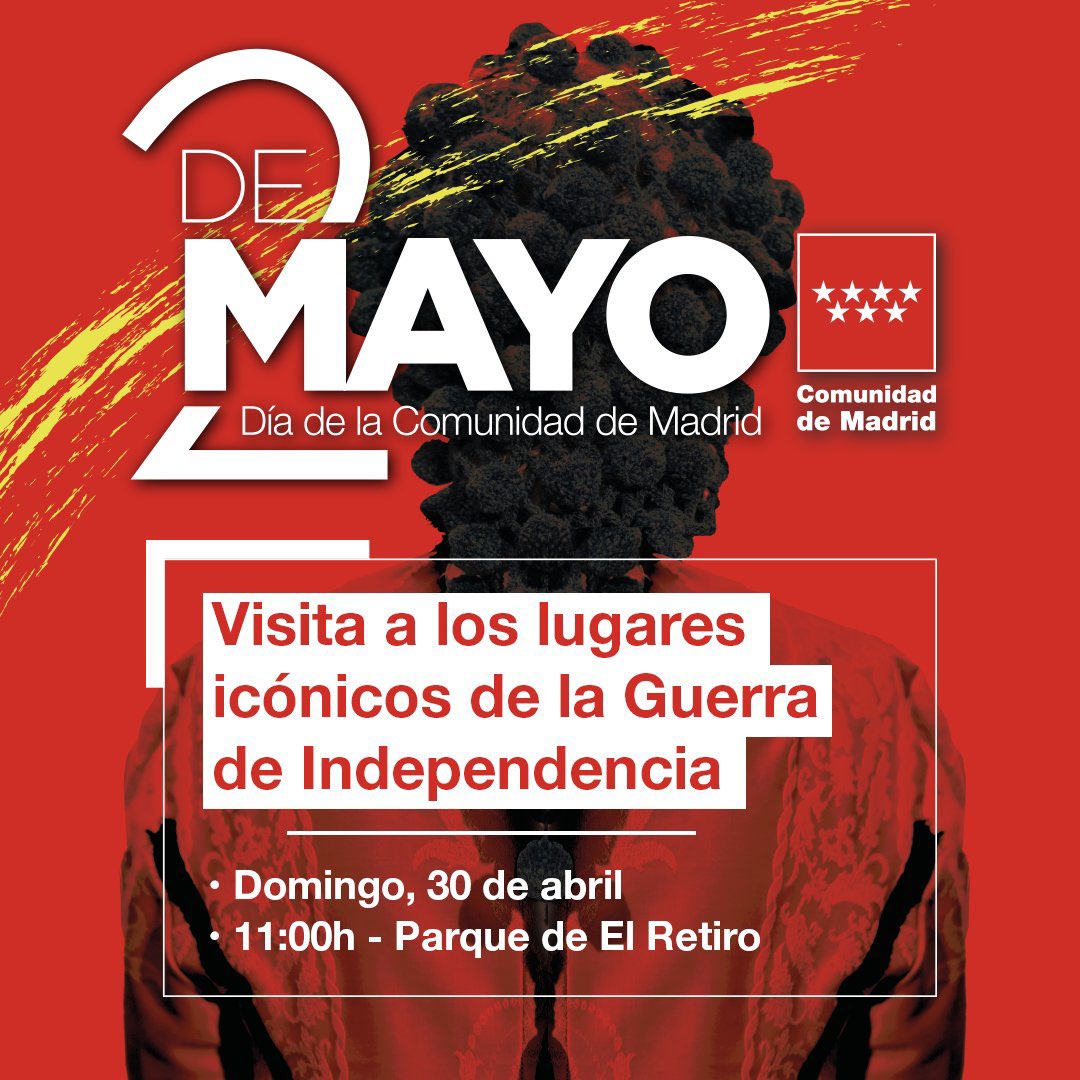 VisitMadrid_es's tweet photo. 🔴🇪🇸 Este domingo, 30 de abril, visita los lugares icónicos de la Guerra de Independencia con la @ComunidadMadrid.

📍 11:00 horas, en el Parque del Retiro de Madrid. 

+Info e inscripciones: https://t.co/7rZT7TeN4D 

#MeQuedoContigoMadrid https://t.co/cslPEHqA7K
