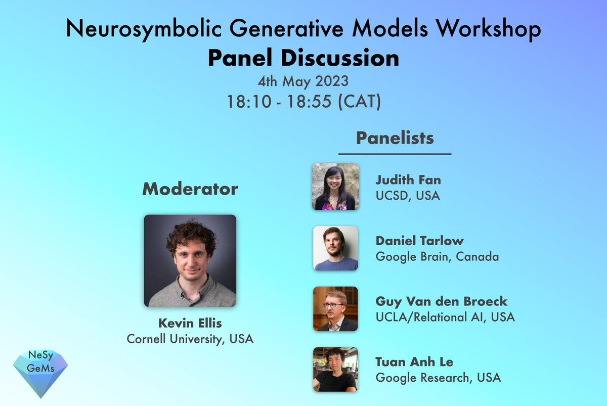 Neurosymbolic Generative Models workshop @ICLR2023 (@nesy_gems) on Twitter photo We are excited to announce our panel discussion, moderated by Kevin Ellis!
💎Our speakers <a href="/judyefan/">Judy Fan</a>, Daniel Tarlow, <a href="/guyvdb/">Guy Van den Broeck</a>, and <a href="/tuananhle7/">Tuan Anh Le</a> will be on the panel.
Feel free to share your questions for the panel via forms.gle/WRwQp8JvxHTa6a…
<a href="/iclr_conf/">ICLR 2026</a> We are excited to announce our panel discussion, moderated by Kevin Ellis!
💎Our speakers <a href="/judyefan/">Judy Fan</a>, Daniel Tarlow, <a href="/guyvdb/">Guy Van den Broeck</a>, and <a href="/tuananhle7/">Tuan Anh Le</a> will be on the panel.
Feel free to share your questions for the panel via forms.gle/WRwQp8JvxHTa6a…
<a href="/iclr_conf/">ICLR 2026</a>