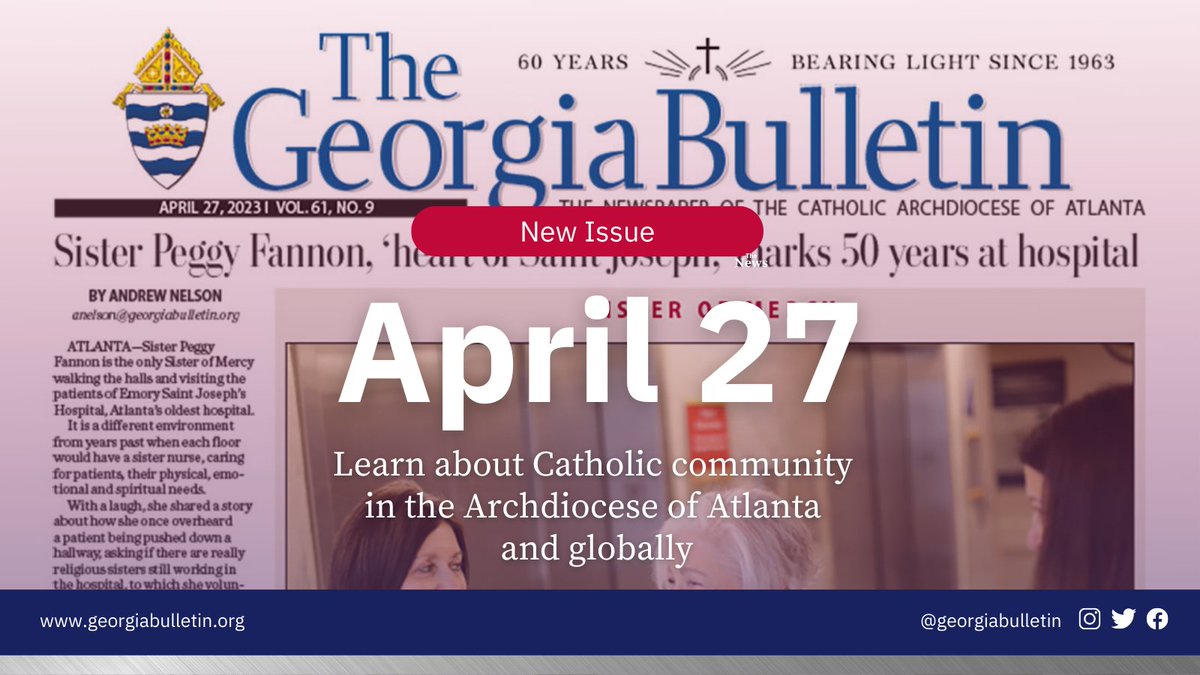 georgiabulletin's tweet image. This week's issue of the Georgia Bulletin features inspiring stories of faith and hope. Read it now. 

#CatholicNews #Atlanta 

#archatl
