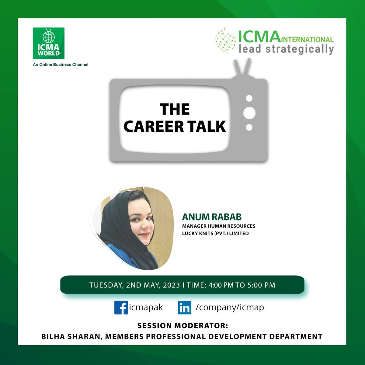 icmapdotpk's tweet photo. Join ICMA for a live session on “Career Talk" by Industry Expert on May, 2nd 2023 (Tuesday) from 04 PM – 05 PM on Facebook Live view: https://t.co/1GfDg6E8BV
#Facebooklive #CareerTalk #ExpertAdvice #CorporateLeader #HRHeads #PersonalandProfessionalDevelopment https://t.co/mRz3jphNgJ