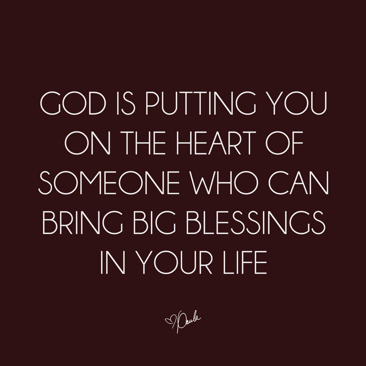 Paula_White's tweet photo. God is putting you on the heart of someone who can bring big blessings in your life! https://t.co/8k76tIYejP