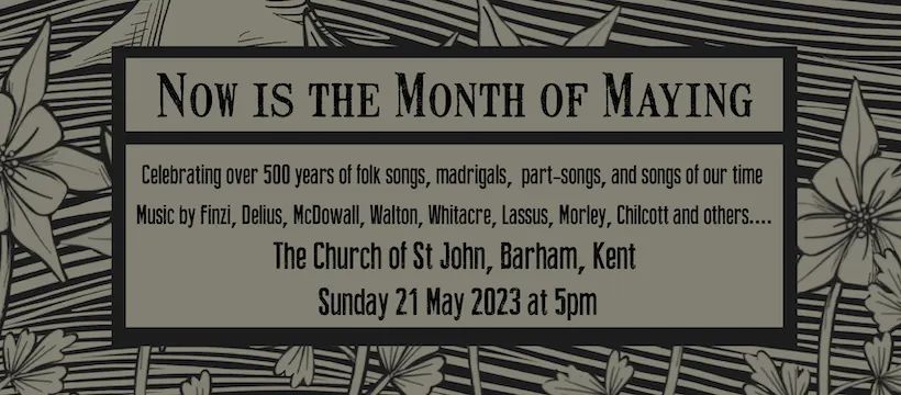 A date for your diaries- now that we are finally getting some proper Spring weather, what could be a better way to celebrate than by joining us for this concert of gorgeous music, at St John's Church, in picturesque Barham? Please come along on Sunday 21st  May at 5pm