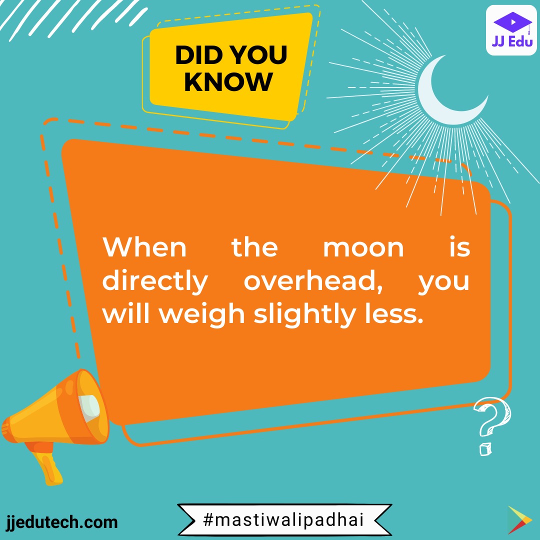 JJEDU4's tweet photo. Yes, this is true, as per the calculation it is said that a person will weigh 0.48g lighter for a 100kg person. When the moon is directly overhead, they are going to weigh 0.5g lighter as the moon attracts you in the same way it attracts water when it makes tides.

#edtech #jjedu https://t.co/06V8Gw0dOC