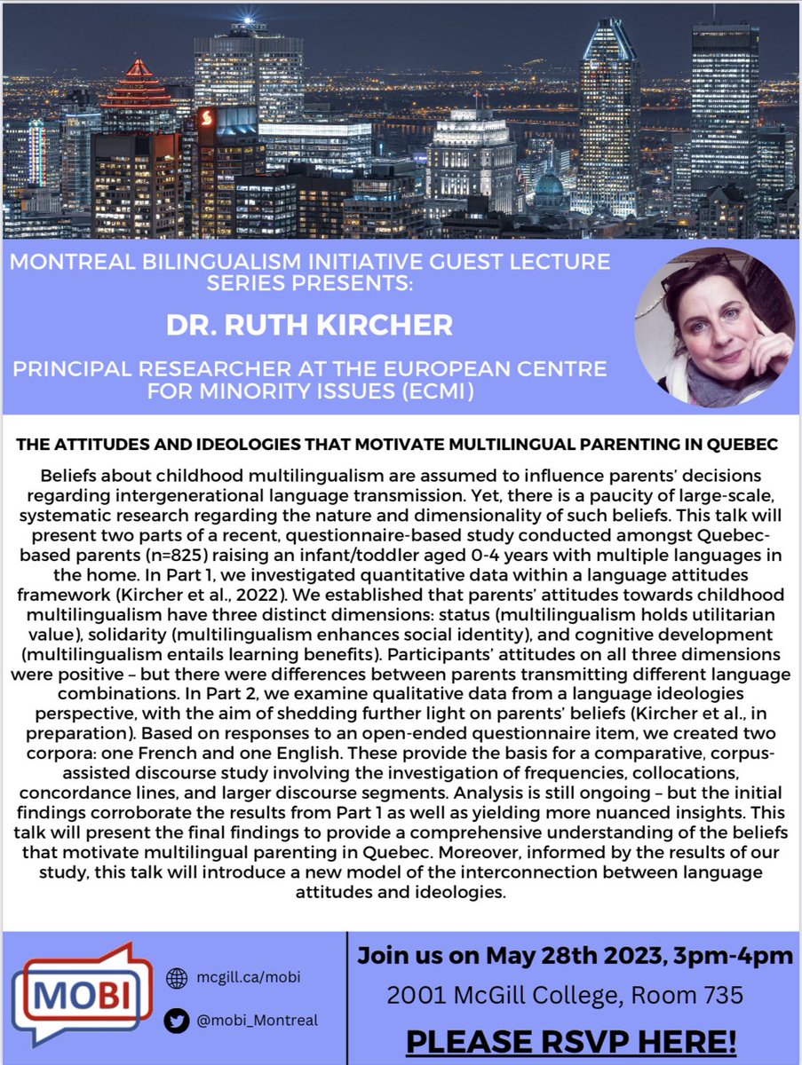 Montreal Bilingualism Initiative (@mobi_montreal) on Twitter photo The Montreal Bilingualism Initiative is pleased to announce our next speaker for our guest lecture series, <a href="/ruth_kircher/">Ruth Kircher</a>, principal researcher at the European Centre for Minority Issues (ECMI)!
Join us on May 26th at 3pm EST
RSVP: forms.gle/33nrc3qgLMTLyF… The Montreal Bilingualism Initiative is pleased to announce our next speaker for our guest lecture series, <a href="/ruth_kircher/">Ruth Kircher</a>, principal researcher at the European Centre for Minority Issues (ECMI)!
Join us on May 26th at 3pm EST
RSVP: forms.gle/33nrc3qgLMTLyF…