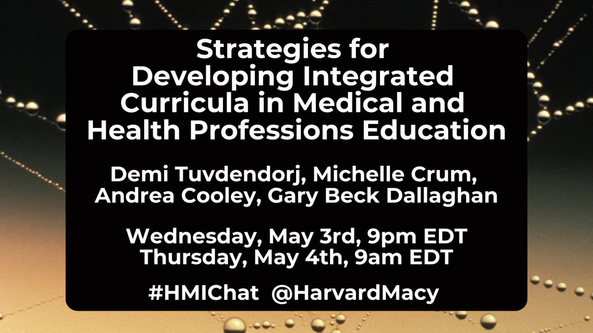 Join #HMIchat starting Weds, May 3rd, at 9pm EDT!

'Strategies for Developing Integrated Curricula in #MedEd & #HPE' with HMIEducators scholars @drtuvdendorj, Michelle Crum, @andi_cooley, & @glbdallaghan!

MT @michelleschmude @hur2buzy @afornari1 @erhall1 bit.ly/3xiyC6w