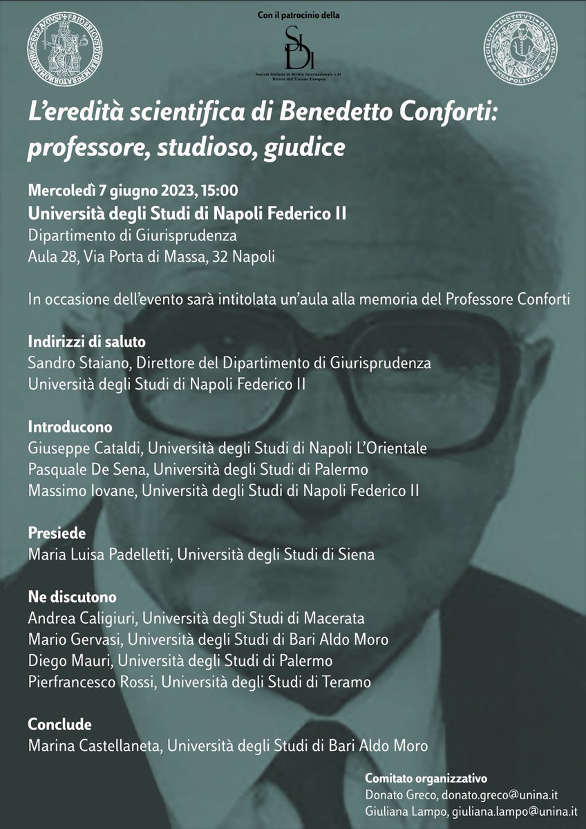 riccardo_pavoni's tweet photo. Upcoming Workshop @UninaIT Law Dep. on the "Scientific Legacy of #BenedettoConforti : professor, scholar, judge", namely a giant of Italian #intlaw scholarship &amp; unforgettable #Maestro
- discussants: @aerdnaert , M. Gervasi, @DiegoMauri90 , P. Rossi |
support by @SIDIorg  
👇 https://t.co/8ZA3GhCGyO
