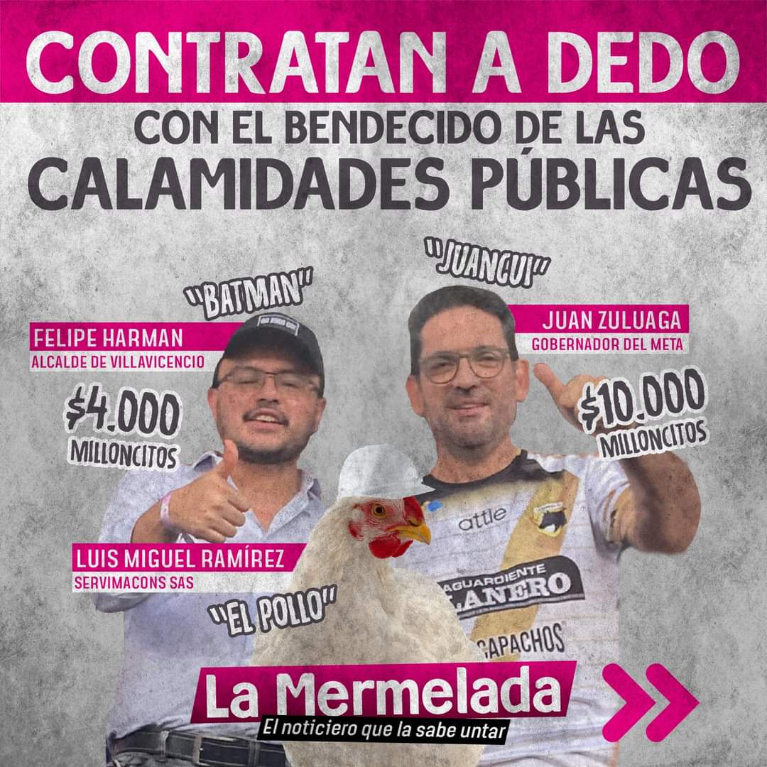 lamermeladanoti's tweet photo. ¡Yupi! Otro contrato a dedo para el bendecido de las calamidades públicas en el #Meta. Ahora mi Juangui y Batman lo santifican con más de $14.000 milloncitos.

Posdata: Comparten contratistas

@GobMeta @villavoalcaldia @AsambleaMeta #Impoluta #ClasePolíticaTradicional https://t.co/Rp6nsjrI9c