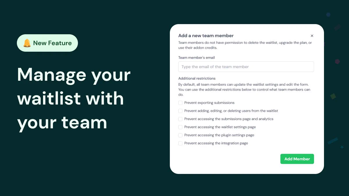 An image that shows the newly launched team access feature by LaunchList. The image has text that says “Manage your waitlist with your team” and a screenshot of the feature.