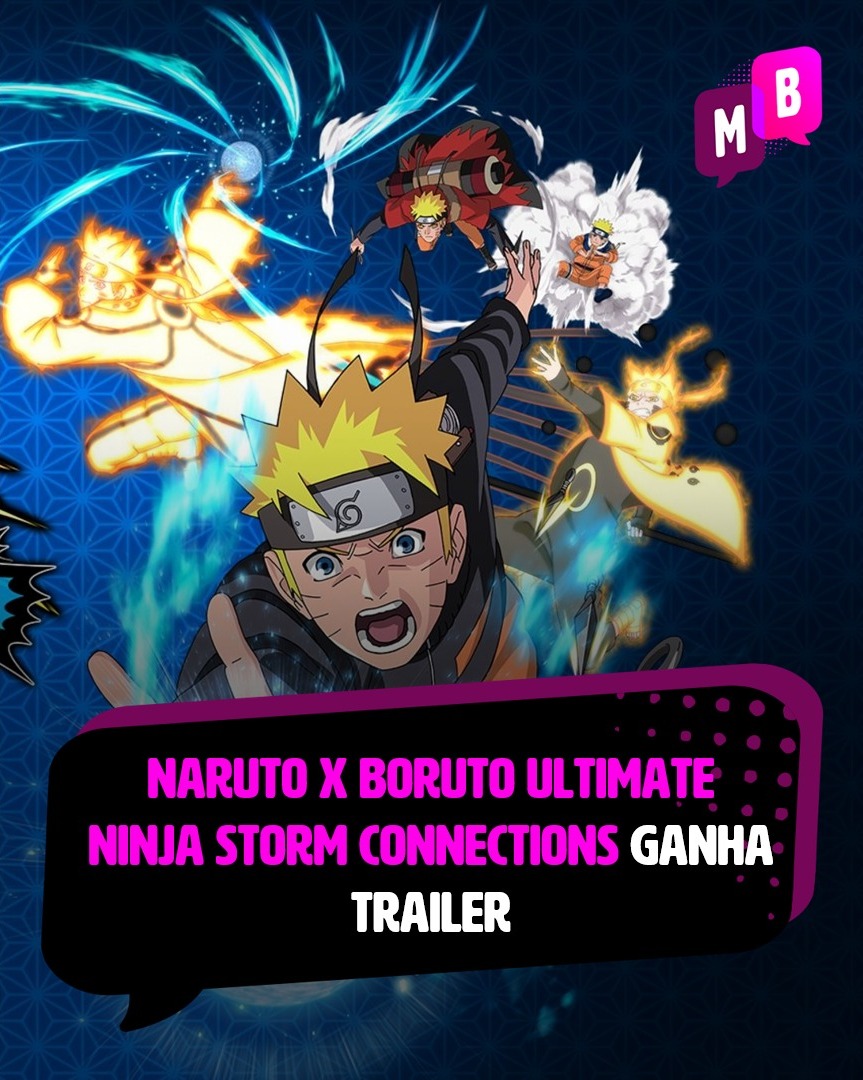 Naruto x Boruto: Ultimate Ninja Storm Connections ganha novo