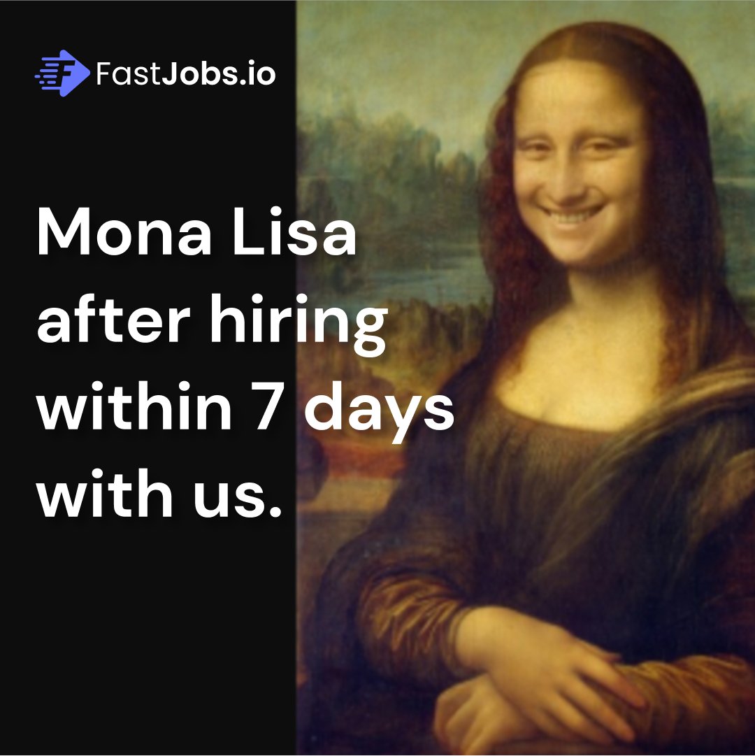 Well, Mona Lisa finally discovered Fastjobs and hired the perfect candidate within 7 days!

The smile on her face says it all. Maybe the secret to her famous smile was finding the right candidate!

#hiring #hirefaster #hiringhelp #joke #funny #ad #meme