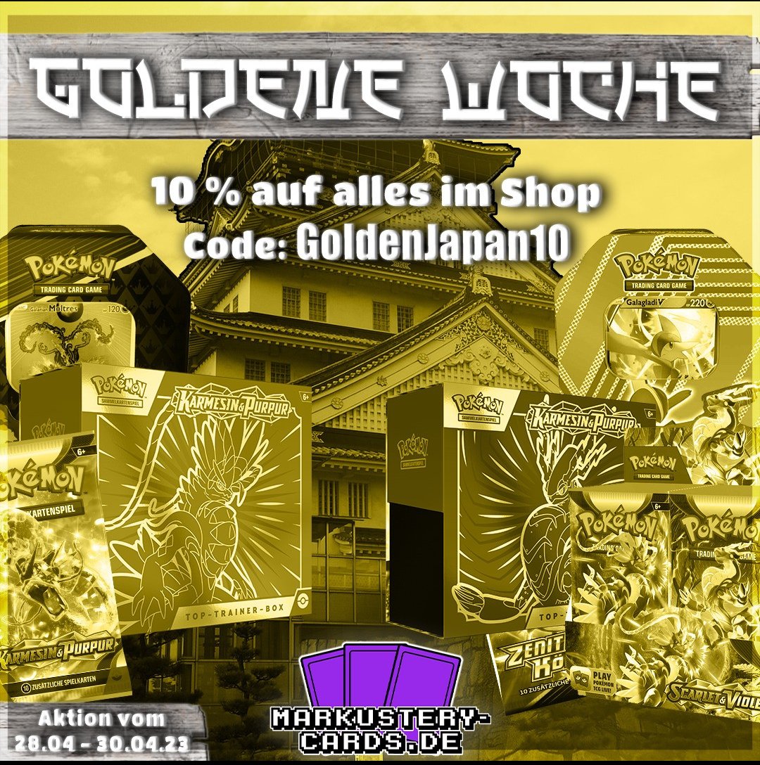 Heute und Morgen gibt es zum Start der Goldenen Woche in Japan, 10% auf das gesamte Sortiment Pokemon &amp; Yugioh.

Mit dem Code: GoldenJapan10 am Checkout. #PokemonTCG

📌markustery-cards.de

#Werbung