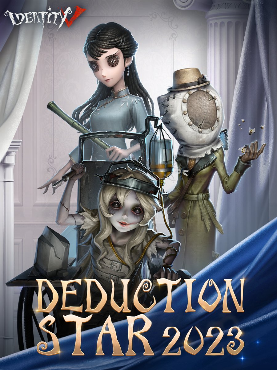 Dear Visitors, 
The results are out! Here are your winners of the 2023 Deduction Star Event! Congratulate the Sculptor, Antiquarian and Entomologist! 🤩  #IdentityV #DeductionStar #Winners